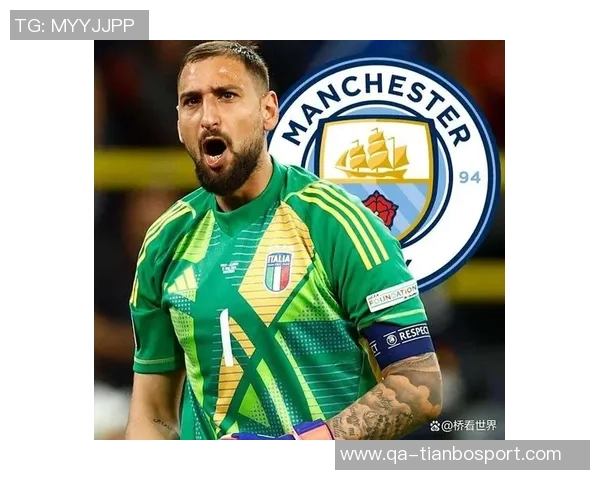 格瓦迪奥尔盛赞多纳鲁马适应迅速门将实力提升球队表现